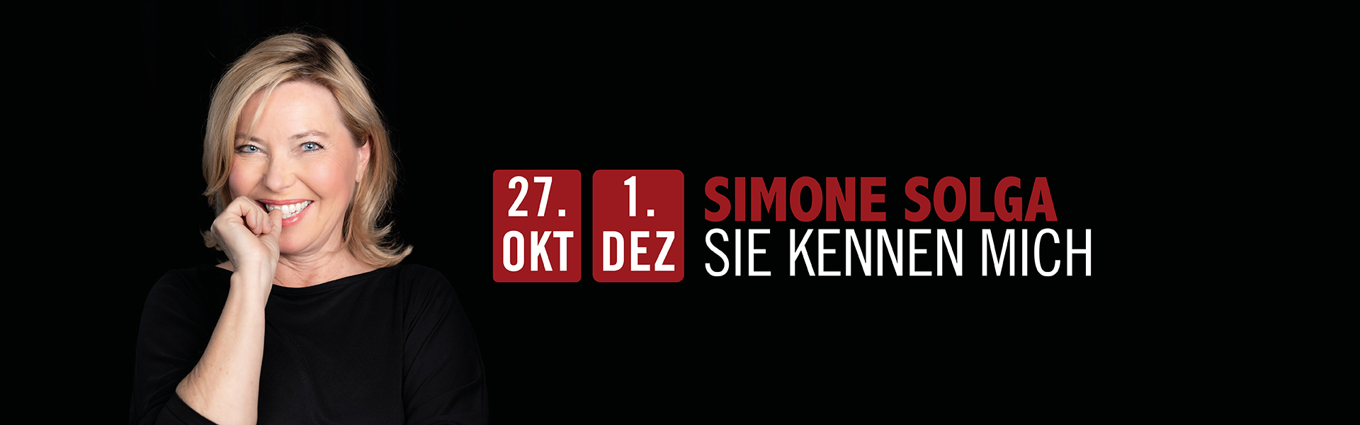 27.10.2026 20.00 Simone Solga - Sie kennen mich