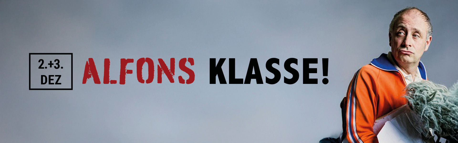 03.12.2025 20.00 ALFONS - KLASSE!