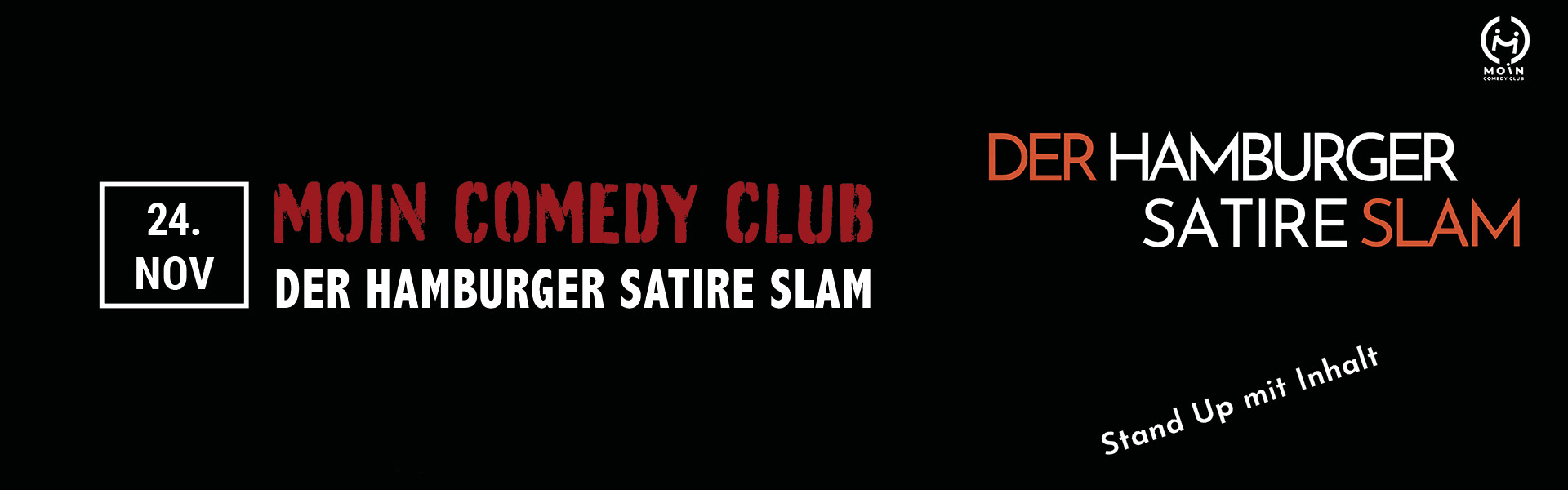 24.11.2025 20:00 Moin Comedy Club - Der Hamburger Satire Slam - präsentiert vom Moin Comedy Club